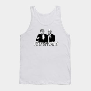 Trump DuMb and dUmBeR Tank Top